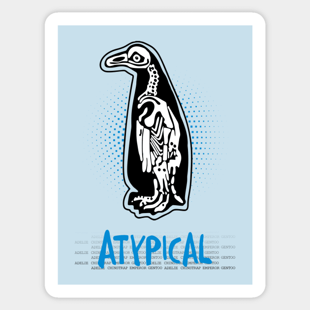 Atypical penguin Sticker by atizadorgris